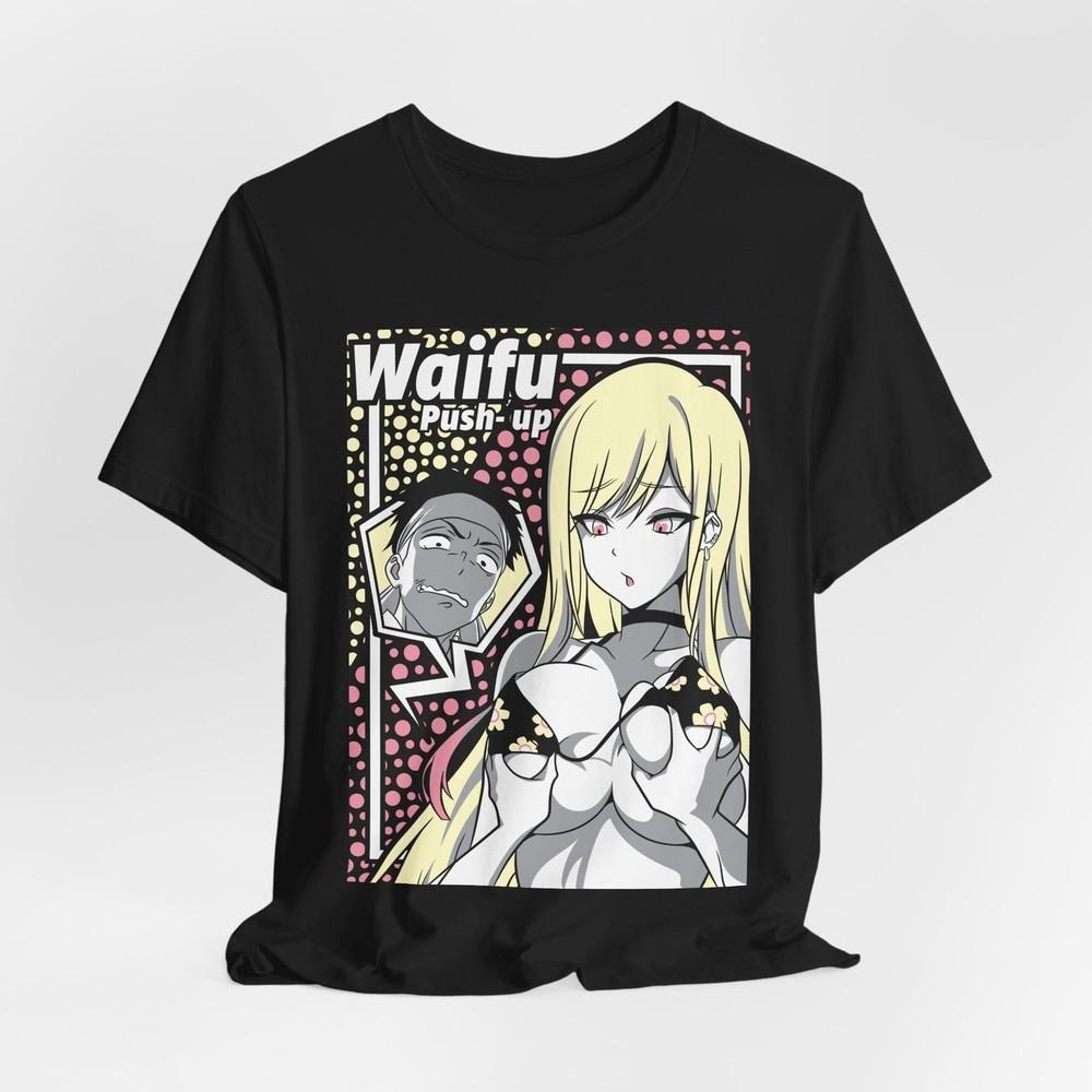 Waifu Push-Up T-Shirt Tee Tops, Anime Shirt, Gift for Fans, Casual Wear, Cosplay Top,