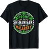 St Patricks Day Prone To Shenanigans And Malarkey Unisex T-Shirt