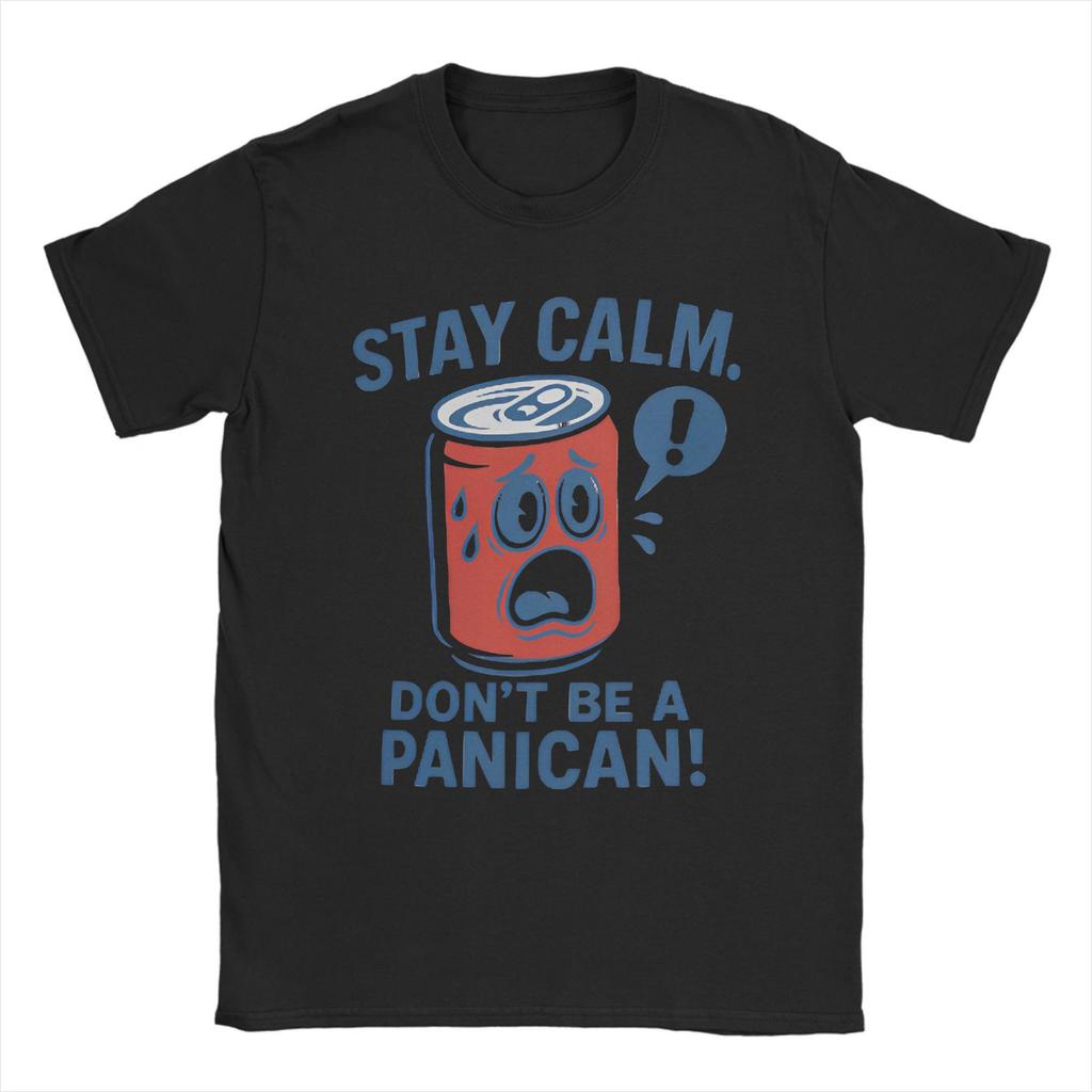 Men's Don't Be a Panican Stay Calm T Shirts American Tariffs Pure Cotton Merch Hipster Short Sleeve Tees Gift Idea T-Shirts