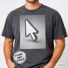 Pixel Cursor T Shirt, Retro Computer Graphic Tee, Comfort Colors 1717, Vintage 90s Internet Shirt, 1BitWear