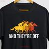 And They Re Off Horse Racing T Shirt Betting Horseback Riding Owner Vintage Washed Homme Streetwear Breathable Unisex Stretched