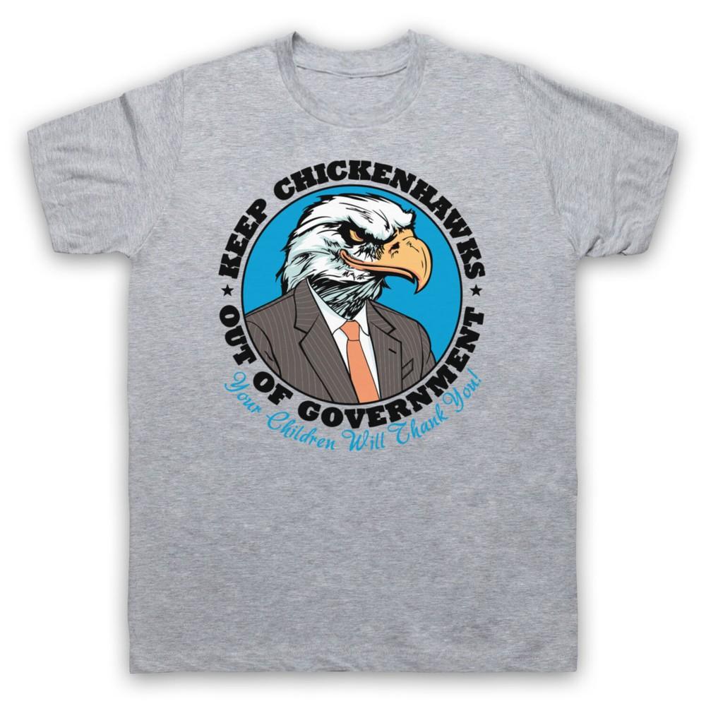 

Keep Chickenhawks Out Of Government Political Slogan Mens And Womens T-Shirt 4XL