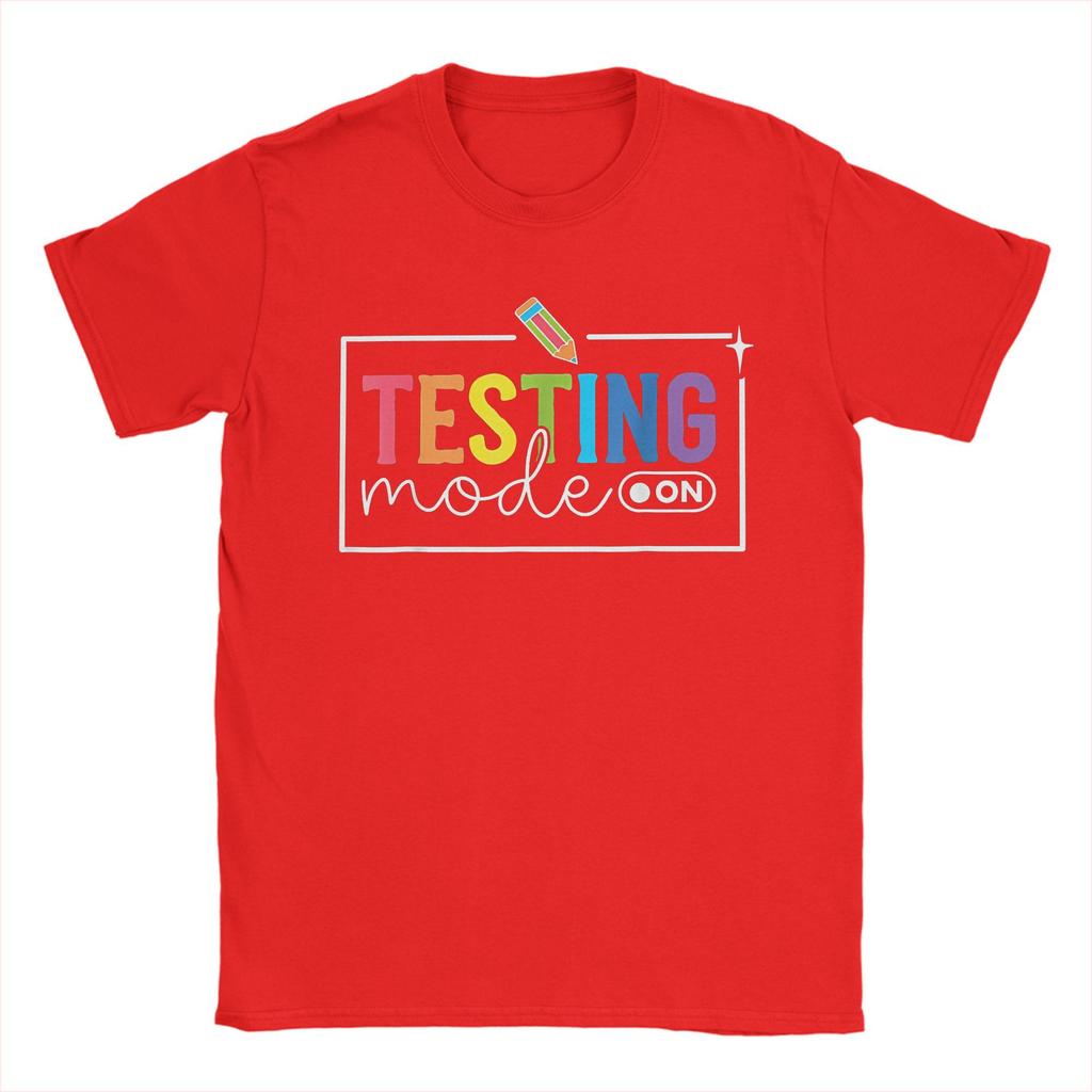 Funny Testing Mode On Testing Day Motivational Teacher  T Shirt Summer  Y2K T-Shirts Comfortable Cool Tees Oversized Print Tops