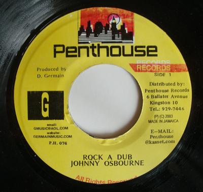 7inch Record JOHNNY OSBOURNE  Rock A Dub PH076 Penthouse Recor 2003 Jamaica Reggae Ska  Dub Used