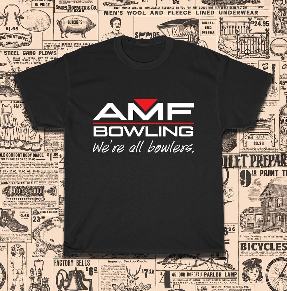 AMF Bowling We039re All Bowlers Men039s TShirt American Size S5XL TShirt Unisex T-Shirt XXXXL