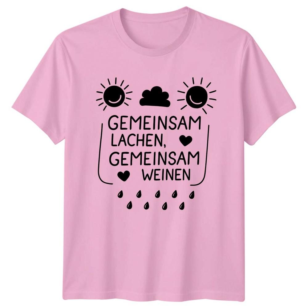 Gemeinsam Lachen Gemeinsam Weinen TShirt GerUnisex Sayings Family Gift For Him Her