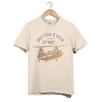 Do You Even Lift Bro T Shirt Unisex Chinook Helicopter Military Humor Gym Gift