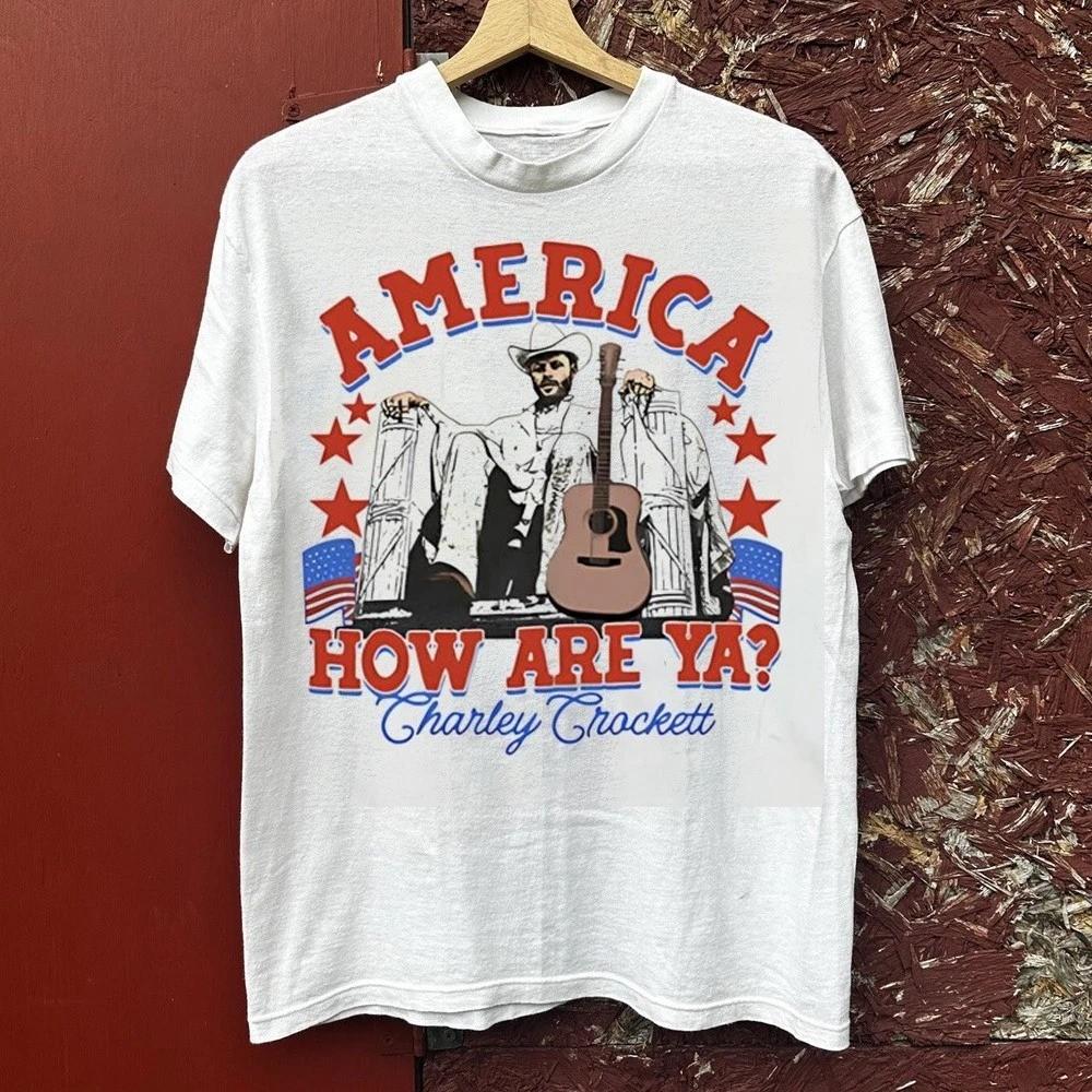 Charley Crockett How Are Ya Short Sleeve White S to 5XL Shirt TU396 Unisex T-Shirt M