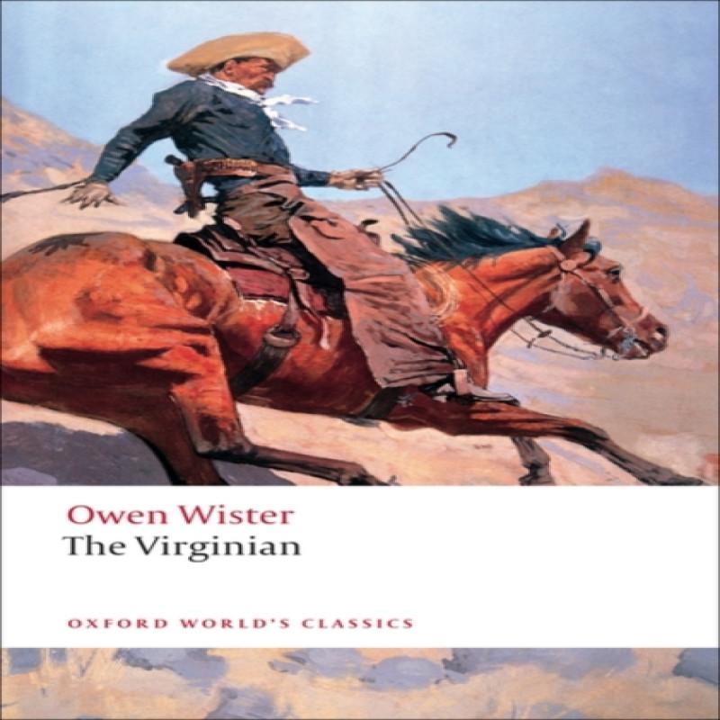 The Virginian by Owen Wister Paperback Book 9780199554102