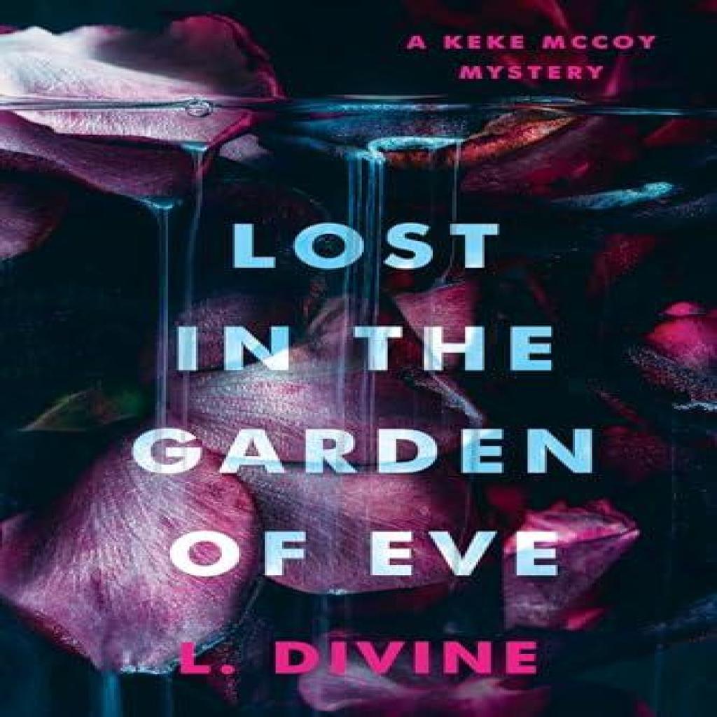 Lost In the Garden of Eve by L. Divine Hardback Book 9781496749994