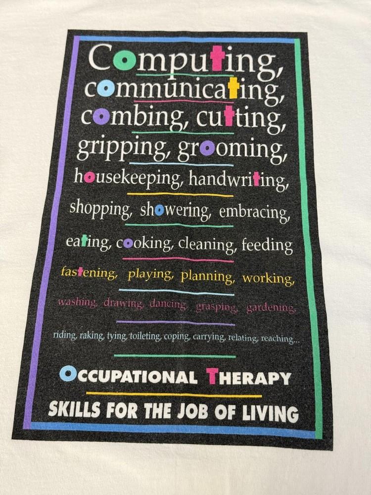 VTG Occupation Therapy T-shirt Skills for the Job of Living Unisex T-Shirt XXL