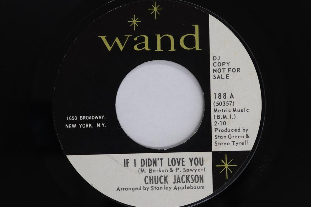 7inch Record CHUCK JACKSON - If I Didn't Love You / Just A Littl 188Promo Wand 1965 US Soul/Funk Used