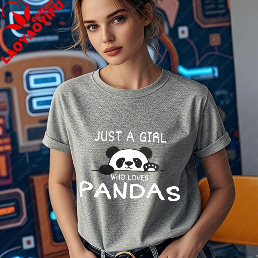 Just A Girl Who Love Pandas Tshirt Panda Lover Shirt Cute Animal Printed Gift for Women Tee Daily Life Casual Women Cotton Tops
