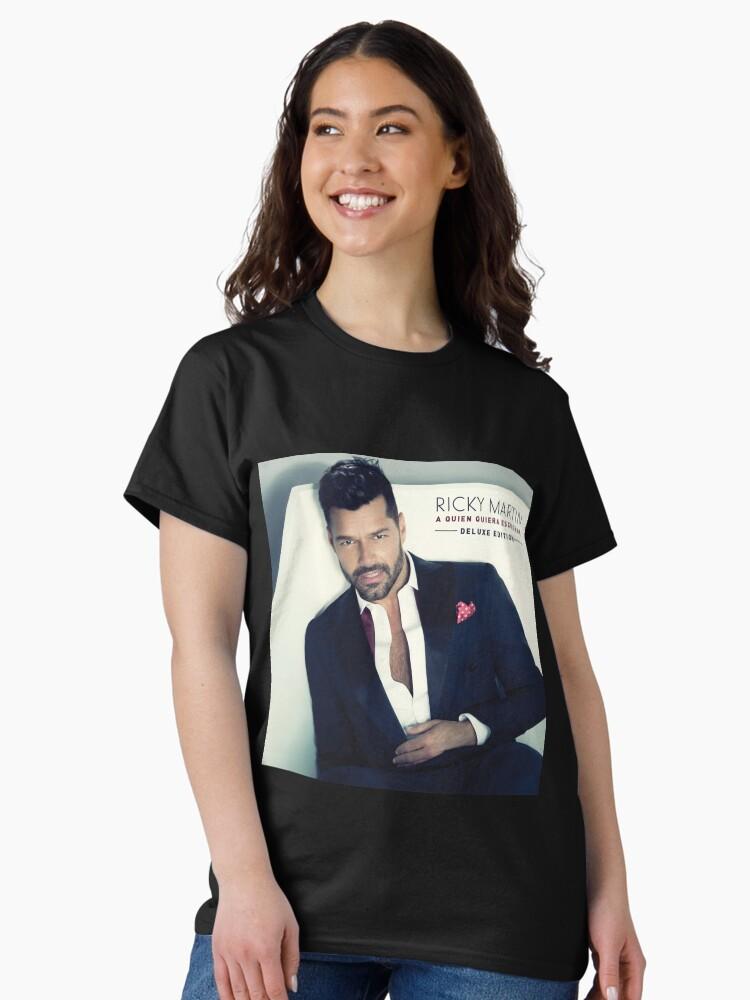Ricky Martin A quien quiera escuchar Classic T-Shirt