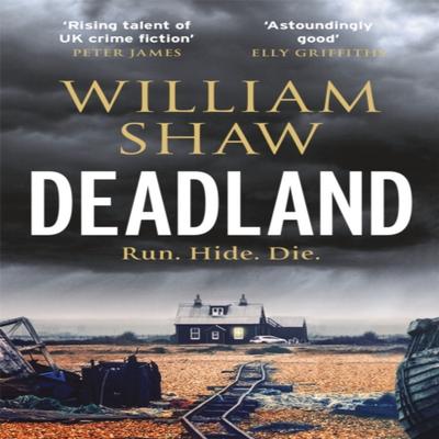 Deadland by William Shaw Paperback Book 9781786486639