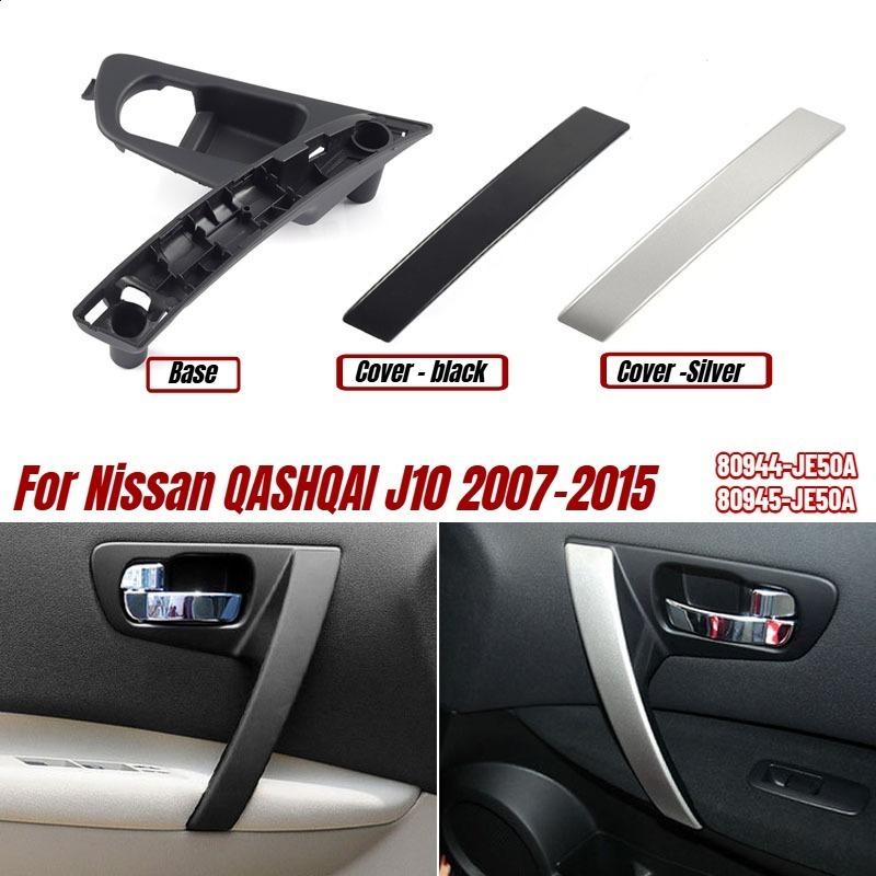 car interior door handles for QASHQAI J10 from 2007 to 2015, precisely matched 80944-JE50A and 80945-JE50A.