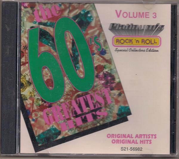 

CD VARIOUS - The 60 s Greatest Hits, Volume 3 S2156982 Platinum Disc C 1993 Canada Rock Used