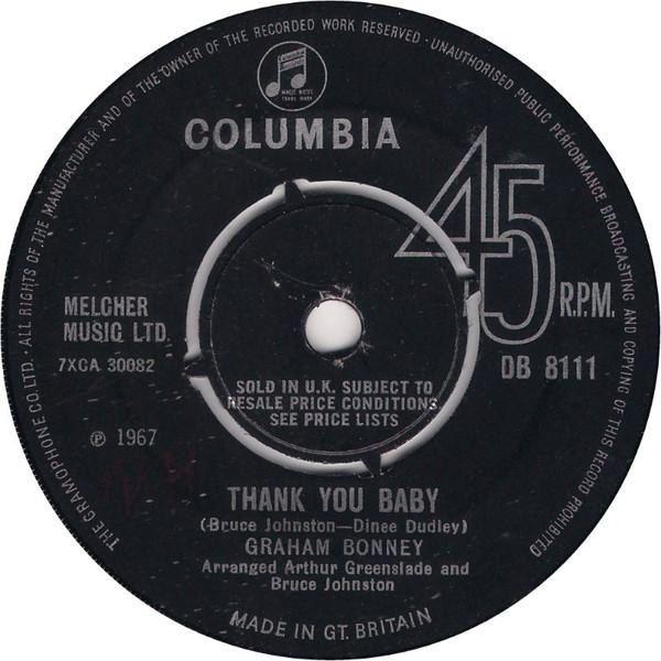 

7inch Record GRAHAM BONNEY - Thank You Baby DB8111 Columbia 1967 UK Pop Used