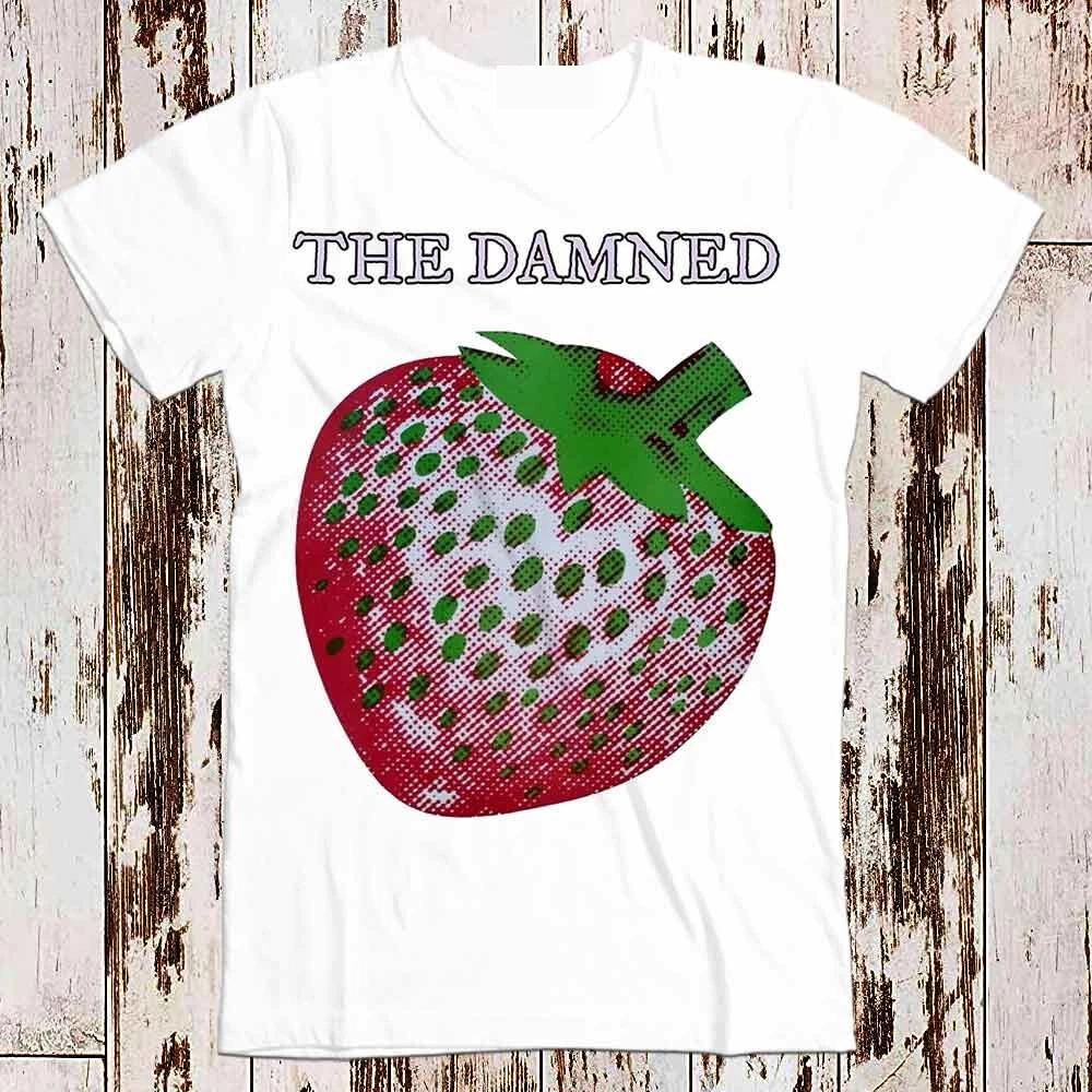 The Damned Strawberries Punk Rock Retro Cool Gift Tee T Shirt 8045 3XL