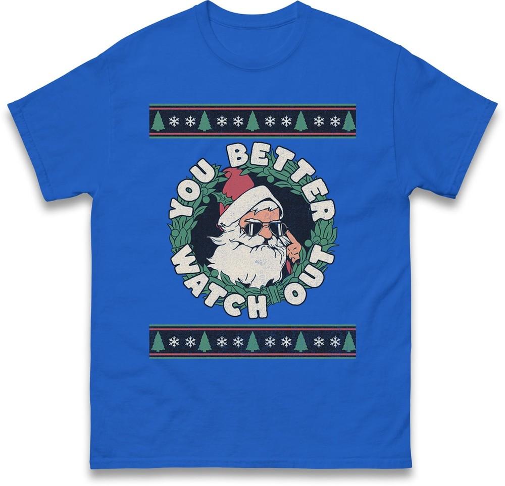 Funny Retro Santa Christmas TShirt You Better Watch Out Cool Xmas Gift Tee Top