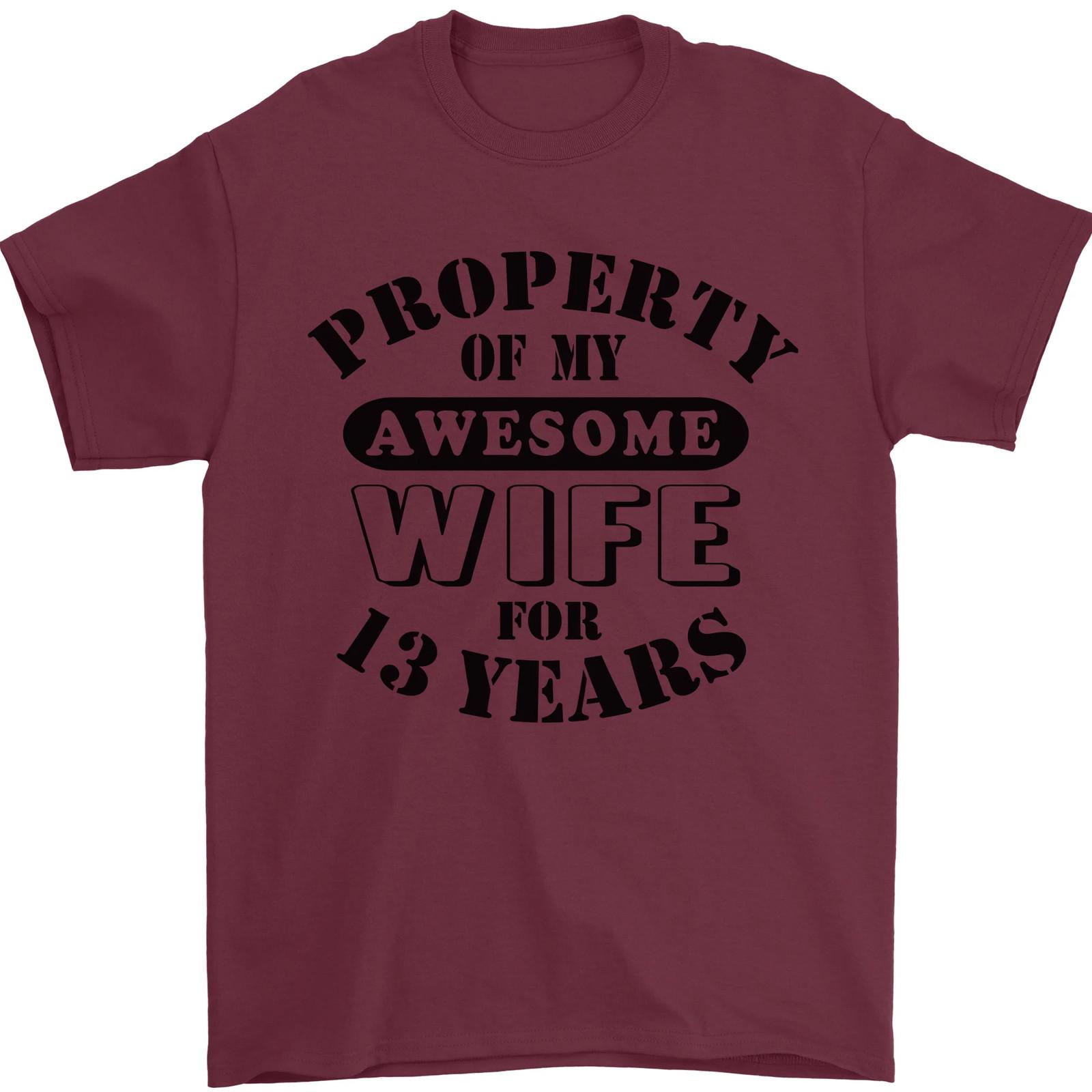 13th Wedding Anniversary 13 Year Funny Wife Mens T-Shirt 100% Cotton S