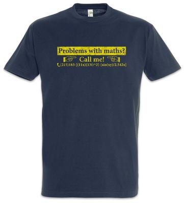 Problem mit Mathe? T-Shirt Mathematiklehrer Professor Spaß Geek Nerd Wissenschaft