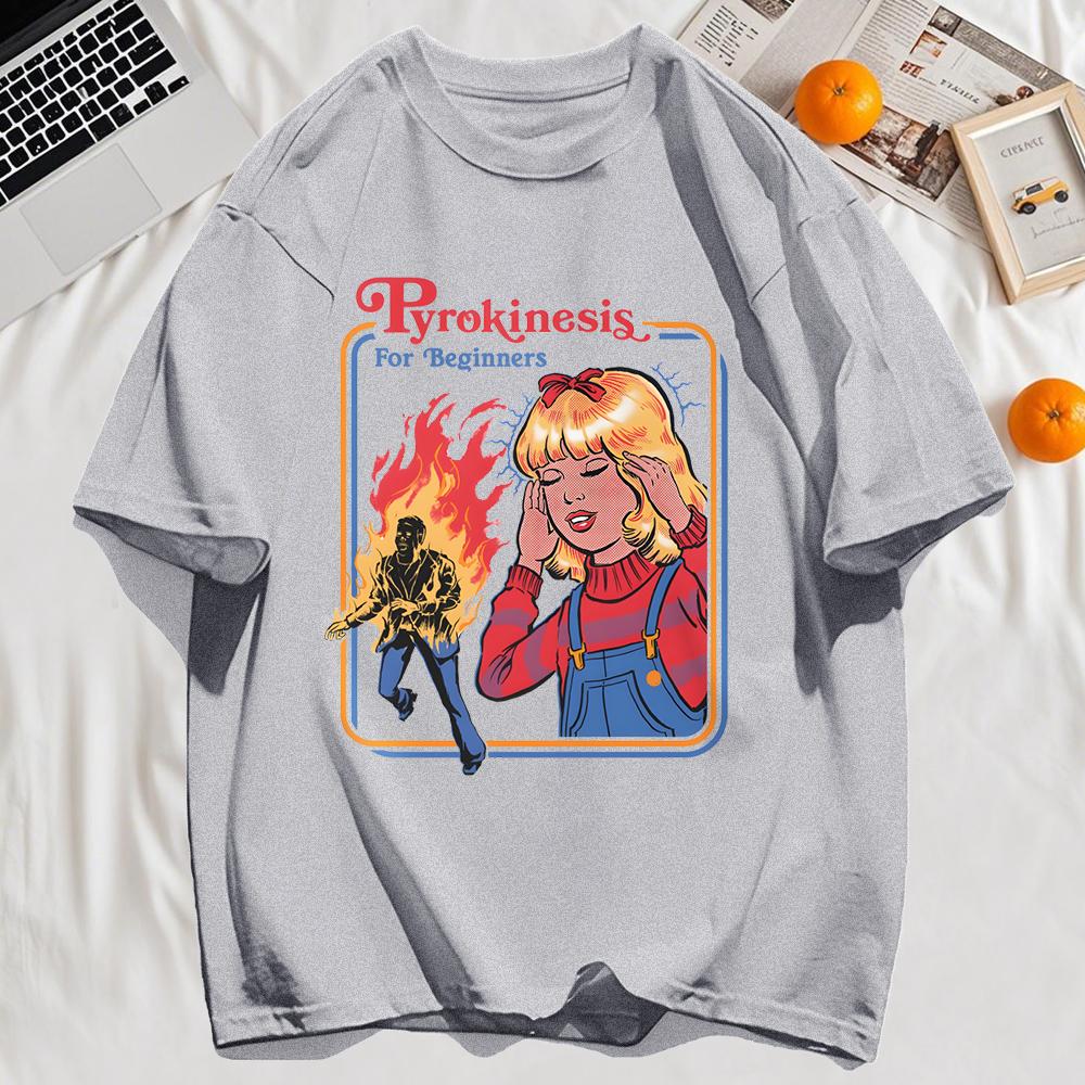 Pyrokinesis For Beginners Printing Unisexs Tshirts Summer Cotton Allmatch T Shirt Oneck Streetwear Hip Hop Unisex Soft Loose Top