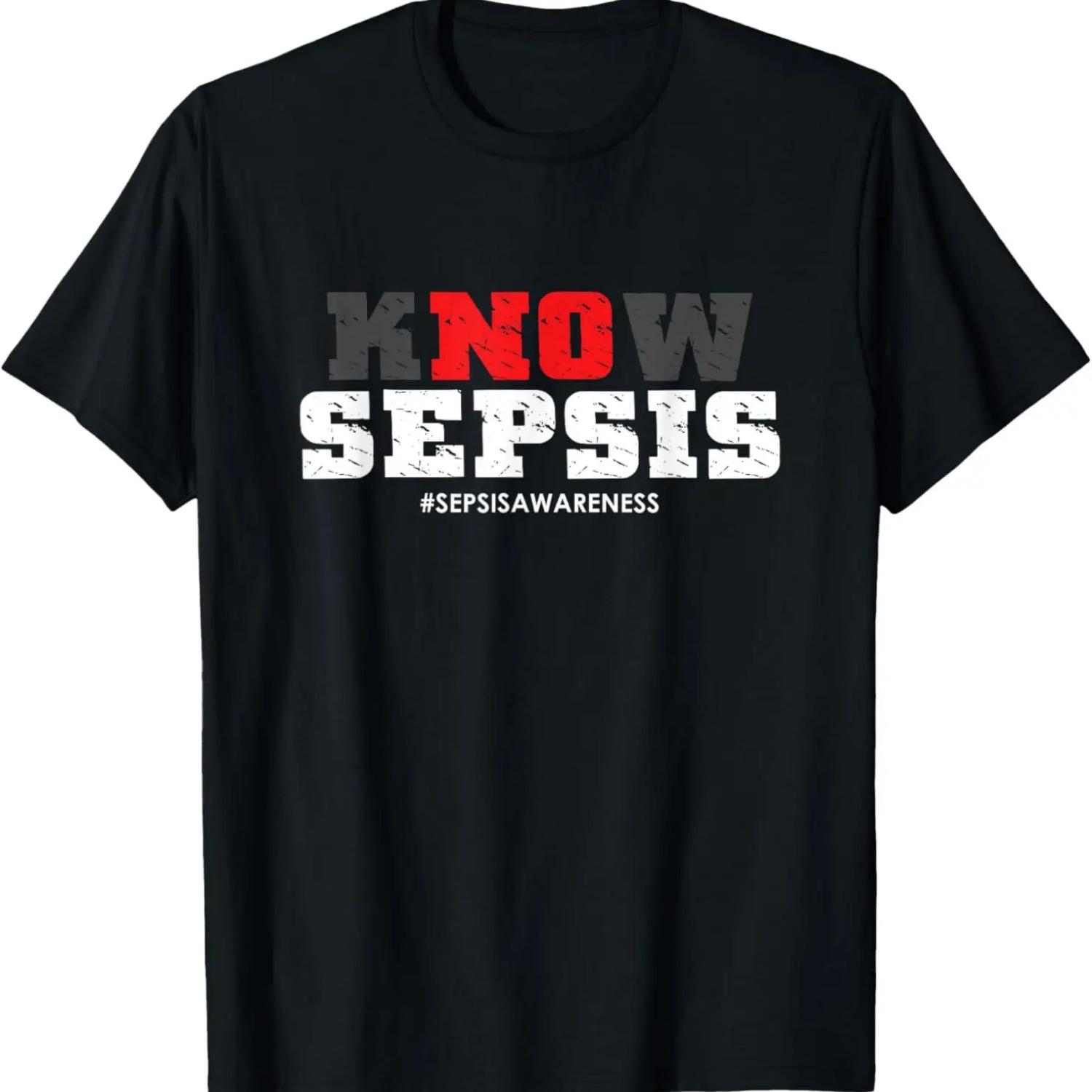 

Know Sepsis _ Infection _ Sepsis Awareness T-Shirt XXXXXL чорний