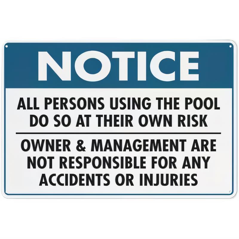 Tin Sign Notice All Persons Using The Pool Do So At Their Own Risk Owner Management Are Not Responsible For Any Accidents Or I