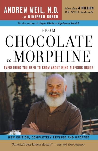 Βιβλίο From Chocolate To Morphine : Everything You Need To Know About Mind-altering Drugs