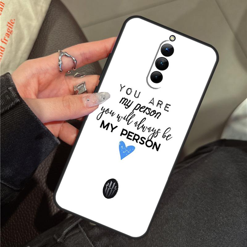Greys Anatomy You Are My Person Case For ZTE Nubia RedMagic 11 10 Pro Plus 9 8 9S 8S 10S Pro 5G 5S 6S 7S 6 7 Pro 11 Air Cover