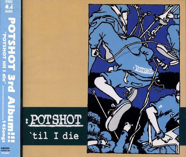 

CD POTSHOT - Til I Die TV031 TV-Freak Record 1999 Japan Rock Used