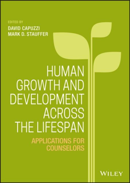 Bok Human Growth and Development Across the Lifespan : Applications for Counselors