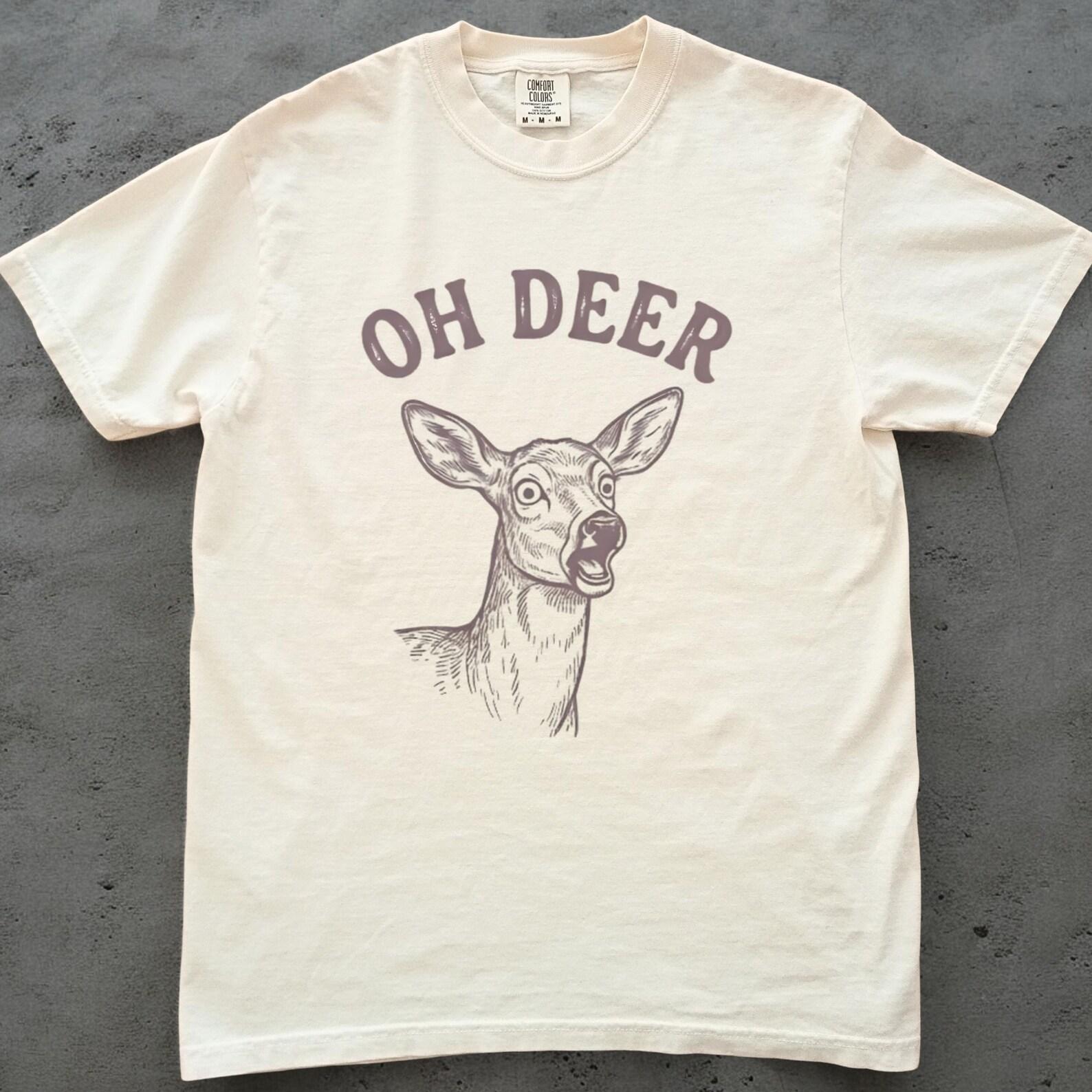 Deer Shirt, Oh Deer Funny Animal Tee, Cute Deer Graphic T shirt, Wildlife Lover Gift, Comfort Colors Deer Lover Shirt, Cottagecore Top S