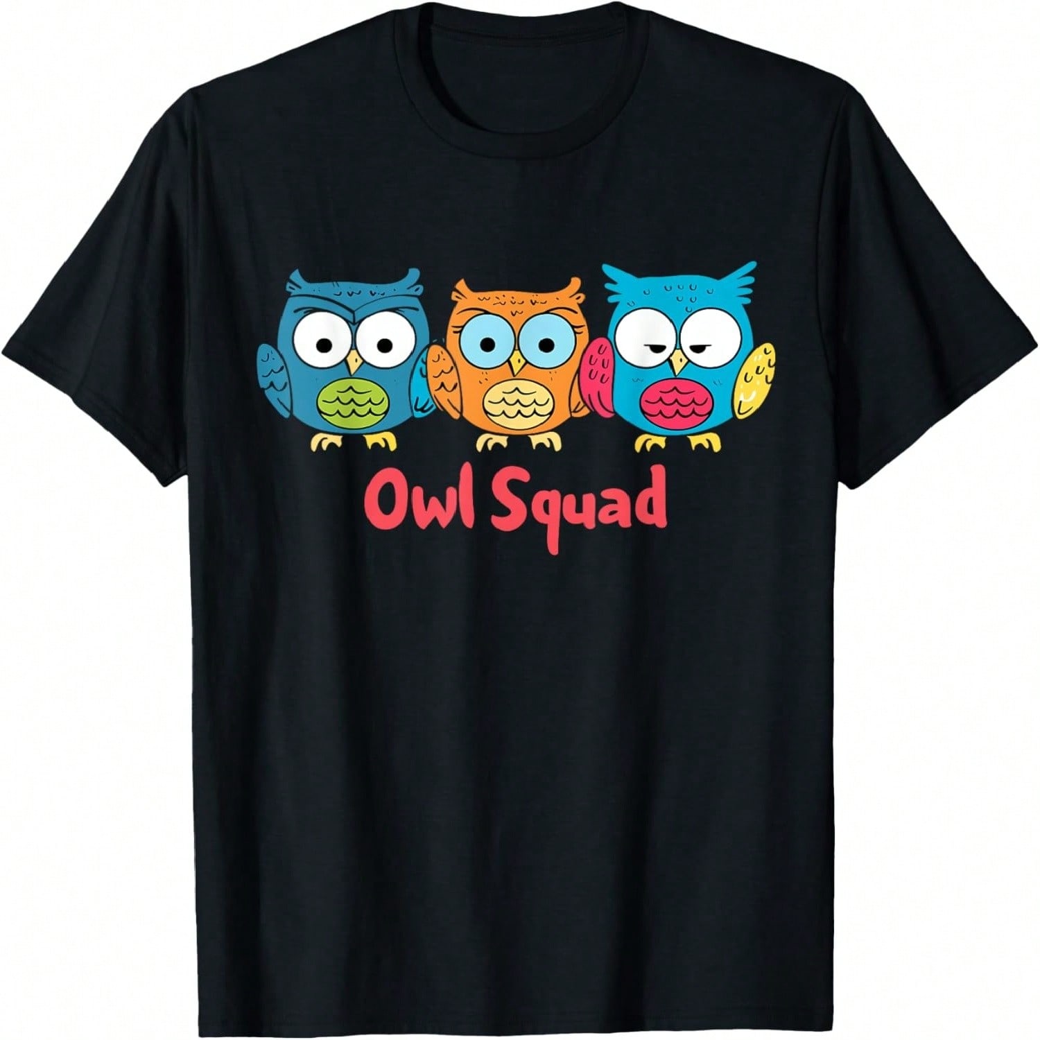 Owl Owls I Just Really Like Owls Okay T-Shirt S