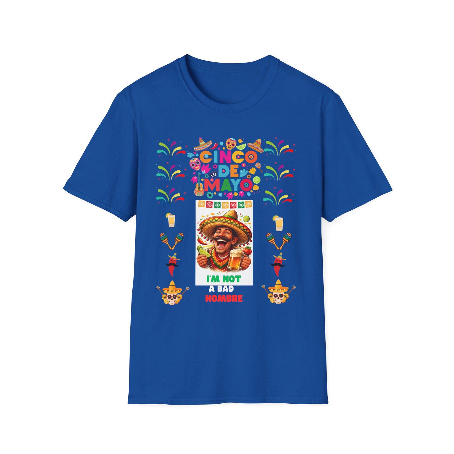 Cinco de Mayo T-Shirt | Funny I m Not A Bad Hombre Fiesta Design M