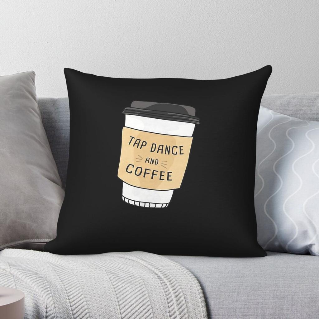 Tap Dance And Coffee Square Pillowcase Polyester Linen Velvet Pattern Zip Decor Throw Pillow Case Sofa Seater Cushion Case 45x45