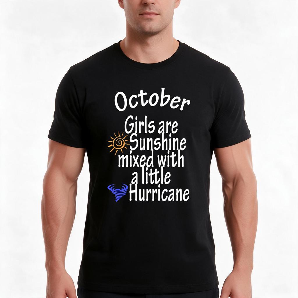 October Girls Are Sunshine Mixed With A Little Hurricane Tshirt Summer Casual Cotton Tee Oversized Streetwear Tops