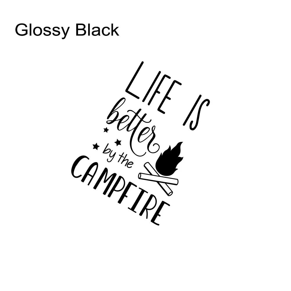 

Car Sticker Graphcis Life Is Better by The Camp Fire Decor Decal for Van Camper Camping RV Motorhome Caravan Tuning Accessories