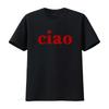 Ciao Italian Italy Hello Goodbye Saying Language Travel Funny T Shirt Vintage Washed Fashion Casual Versatile Breathable Homme
