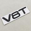 3D Metal Logo V6T V8T Letters Sticker Car Fender Side Badge Emblem For Hot A6 A7 A8 S4 S5 S6 SQ5 S RS Auto Styling Accessories