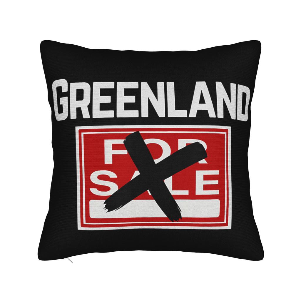 Greenland is Not for Sale Greenland Funny Greenland Pillowcases Pillow Case For Office Car Home Decor Comfy Pillow Cover