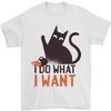 I Do What Want Funny Cat Unisexs T Shirt 100 Cotton Vintage Streetwear Homme Versatile Graphic Slightly Casual Fashion