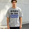 Distressed Born In The NHS Blue Block Text Graphic Crew Neck Cotton T ShirtunisexTee For City Leisure Weekend Sightseeing Travel