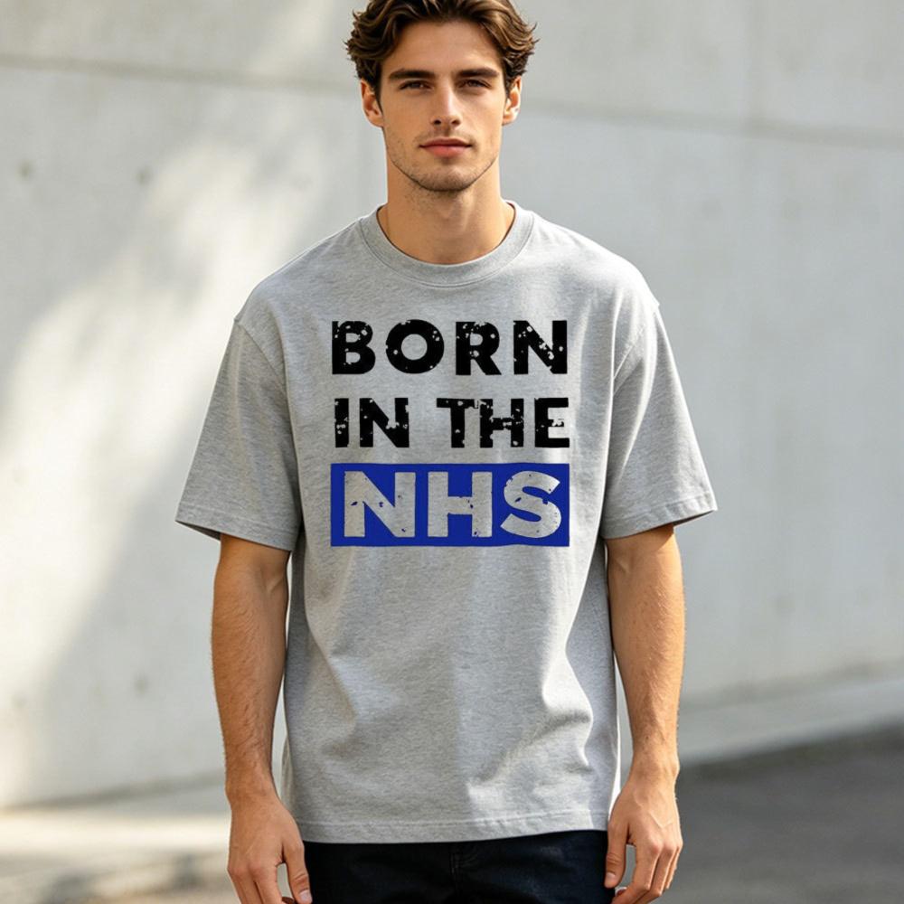 Distressed Born In The NHS Blue Block Text Graphic Crew Neck Cotton T ShirtunisexTee For City Leisure Weekend Sightseeing Travel