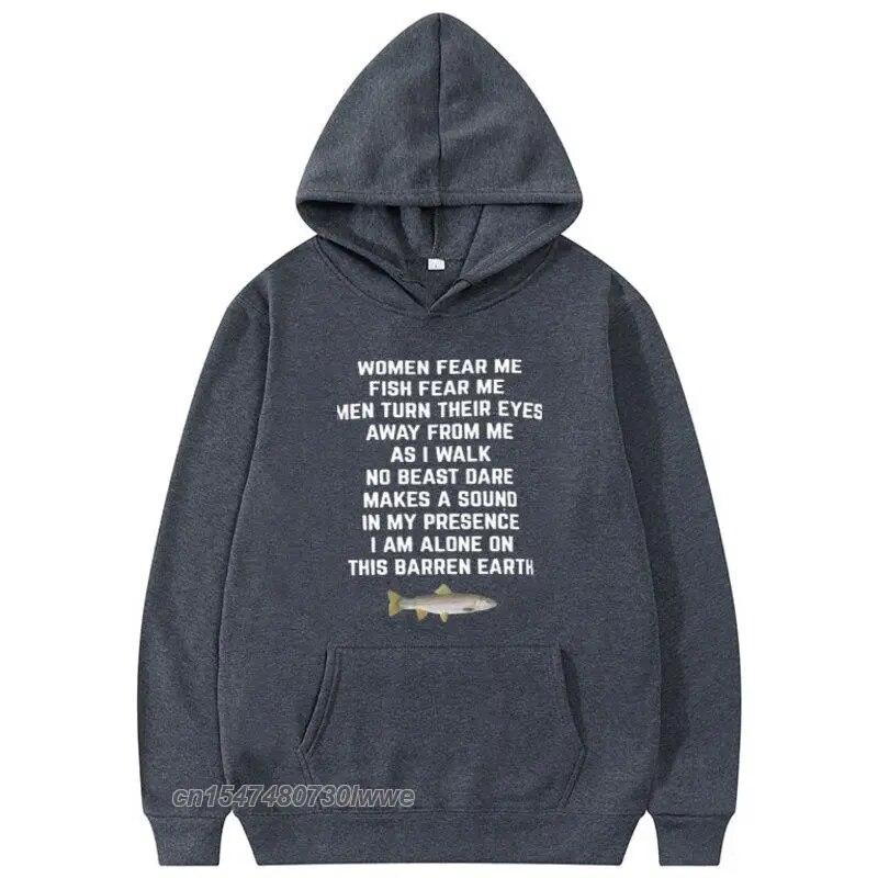 Women Fear Me Fish Fear Me Hoodie Unisex/Women Trendy Style Hoodies Couples Harajuku Streetwear Anime Unisexga Hooded Sweatshirt
