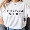 Custom Personalized T-Shirt with Name or Message, Cotton Tee - Perfect Gift for Birthdays, Anniversaries, Weddings, and Special Occasions