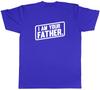 Personalised I Am Your Father Unisexs Unisex TShirt Tee