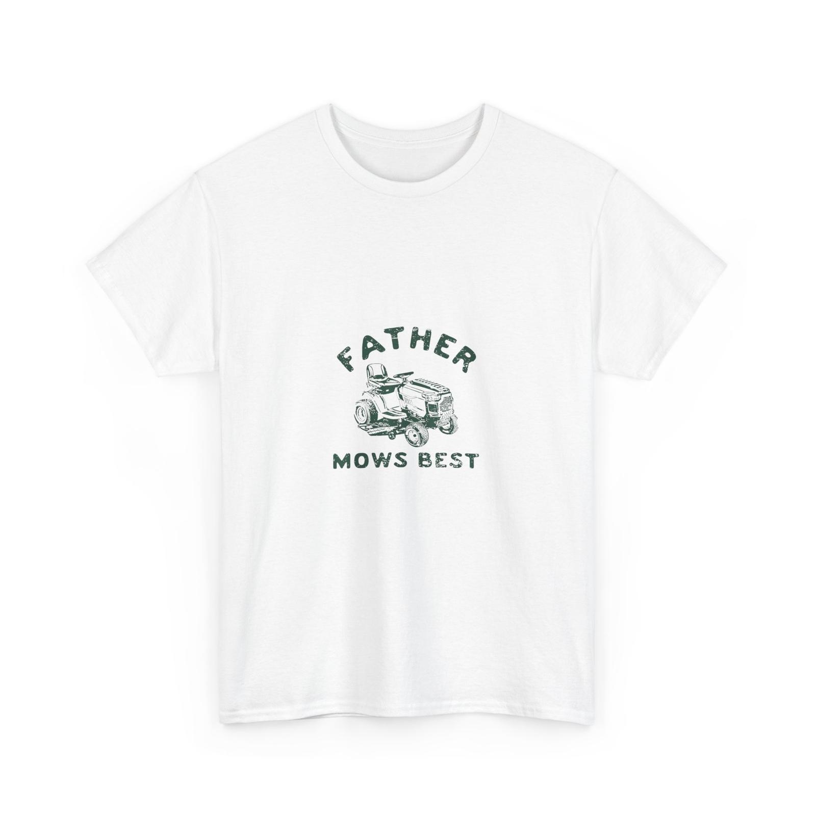 Father Mows Best Shirt, Mowing Dad Funny Father s Day Dad Jokes T-Shirt L