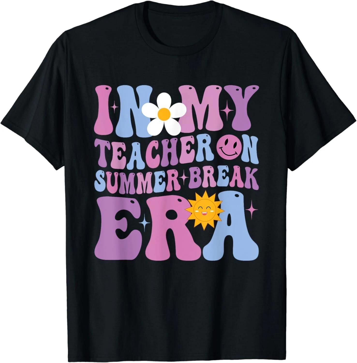 In My Teacher On Summer Break Era Funny Teacher Summer Gift Unisex T-Shirt S